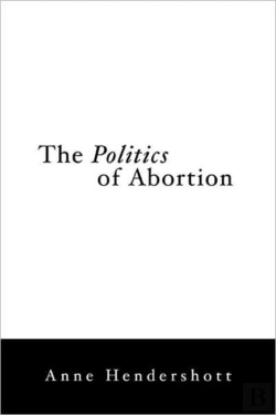 Bertrand.pt - The Politics Of Abortion