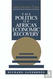 The Politics Of Africa'S Economic Recovery