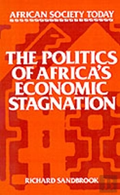 The Politics Of Africa'S Economic Stagnation