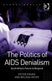 The Politics Of Aids Denialism