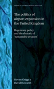 The Politics Of Airport Expansion In The United Kingdom