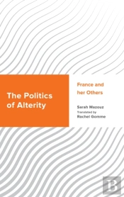 The Politics Of Alterity