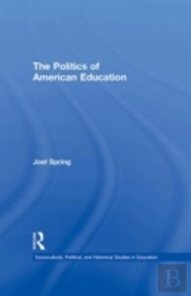 The Politics Of American Education