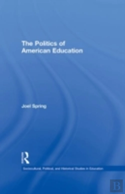 Bertrand.pt - The Politics Of American Education
