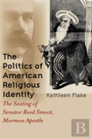 The Politics Of American Religious Identity