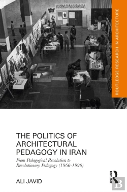 Bertrand.pt - The Politics Of Architectural Pedagogy In Iran