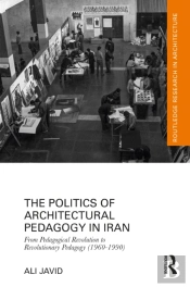 The Politics Of Architectural Pedagogy In Iran