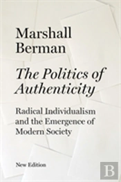 The Politics Of Authenticity