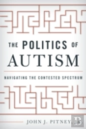The Politics Of Autism