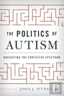The Politics Of Autism
