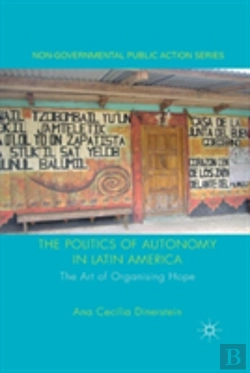 Bertrand.pt - The Politics Of Autonomy In Latin America