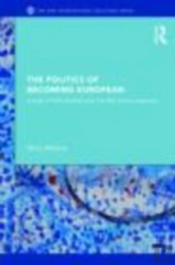 Bertrand.pt - The Politics Of Becoming European