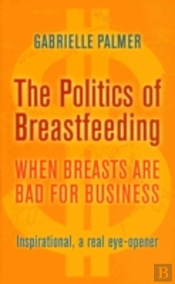 Bertrand.pt - The Politics Of Breastfeeding