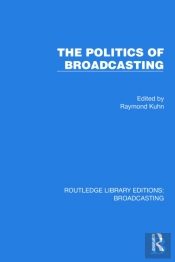 The Politics Of Broadcasting