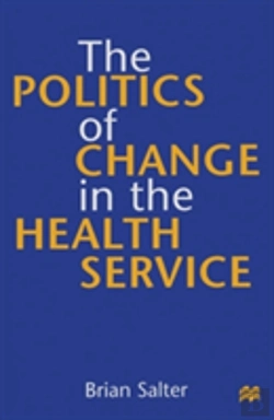 Bertrand.pt - The Politics Of Change In The Health Service