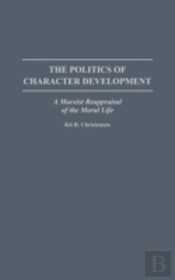 The Politics Of Character Development