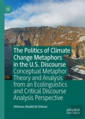 The Politics Of Climate Change Metaphors In The U.S. Discourse