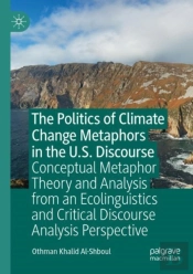 The Politics Of Climate Change Metaphors In The U.S. Discourse