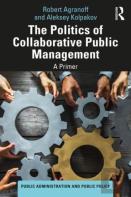 The Politics Of Collaborative Public Management