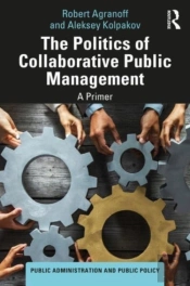 The Politics Of Collaborative Public Management