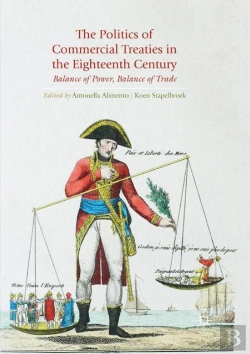 Bertrand.pt - The Politics Of Commercial Treaties In The Eighteenth Century
