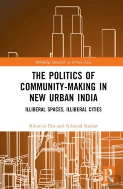 Bertrand.pt - The Politics Of Community-Making In New Urban India
