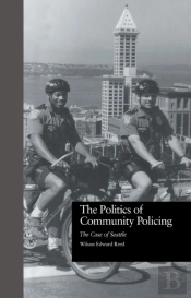 The Politics Of Community Policing