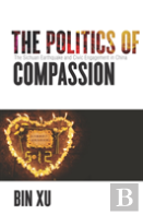 The Politics Of Compassion