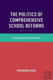 The Politics Of Comprehensive School Reforms