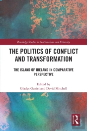 The Politics Of Conflict And Transformation