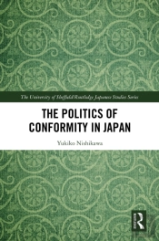 The Politics Of Conformity In Japan