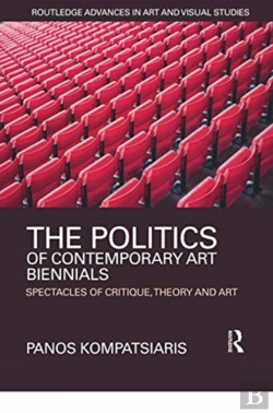 Bertrand.pt - The Politics Of Contemporary Art Biennials