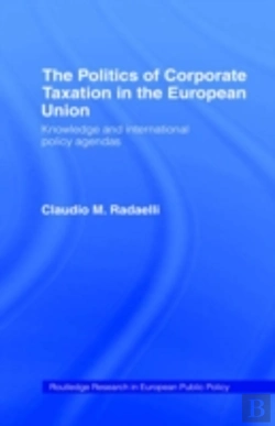 Bertrand.pt - The Politics Of Corporate Taxation In The European Union