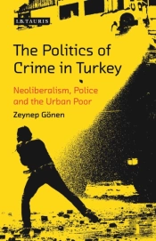 The Politics Of Crime In Turkey
