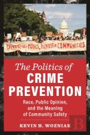 The Politics Of Crime Prevention