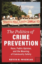 The Politics Of Crime Prevention