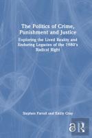 The Politics Of Crime, Punishment And Justice