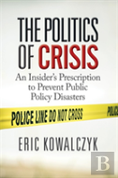 The Politics Of Crisis