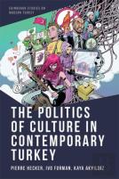 The Politics Of Culture In Contemporary Turkey