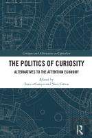 The Politics Of Curiosity
