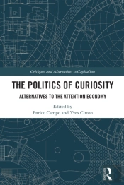 The Politics Of Curiosity