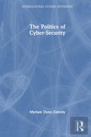 The Politics Of Cyber-Security
