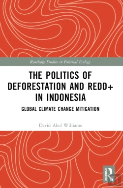 Bertrand.pt - The Politics Of Deforestation And Redd+ In Indonesia