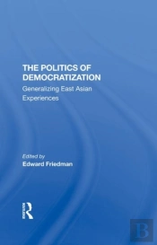 The Politics Of Democratization