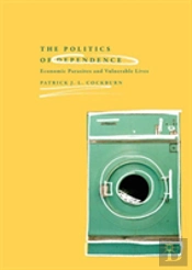 The Politics Of Dependence