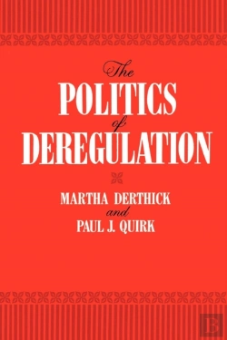 Bertrand.pt - The Politics Of Deregulation