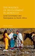 The Politics Of Development In Morocco