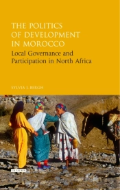 The Politics Of Development In Morocco