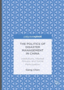 The Politics Of Disaster Management In China