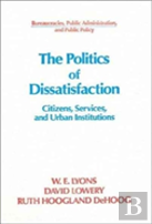 The Politics Of Dissatisfaction